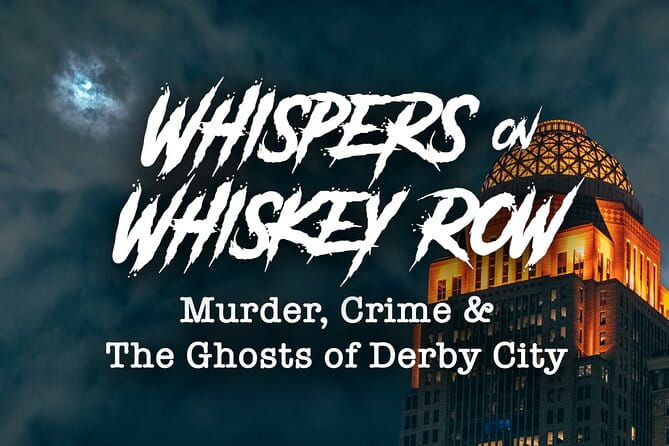 Whispers on Whiskey Row: Murder, Crime, & Ghost Tour w/Cocktail - What’s Included & What’s Not