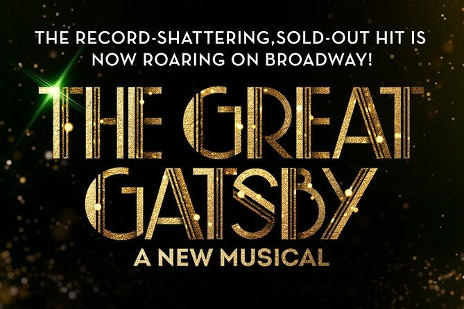 The Great Gatsby on Broadway Ticket - Introducing the Broadway Production of The Great Gatsby