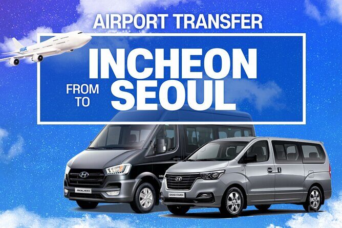 Private Airport Transfer : Incheon to/from Seoul (up to 7 pax) - Flexibility and Reliability: Why It Matters