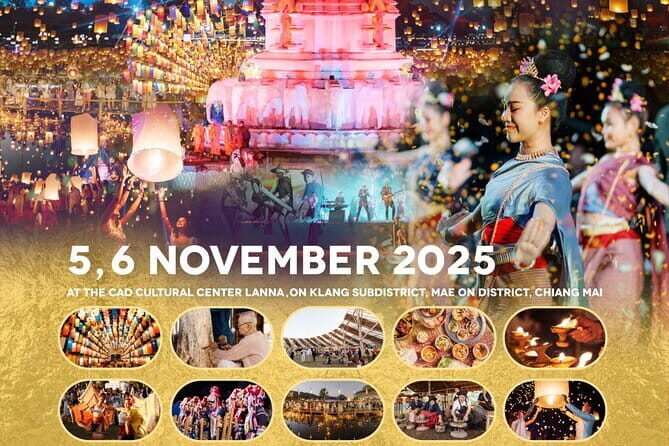 Official Ticket: 2025 Chiang Mai CAD Yi Peng Sky Lantern Festival - What Makes This Tour Stand Out
