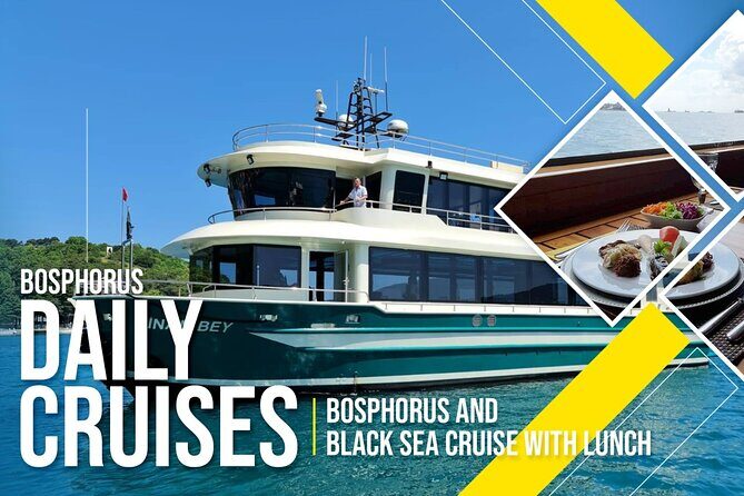 Bosphorus Luxury Lunch Cruise & Black Sea Swimming Experience - Authentic Experiences from Reviewers