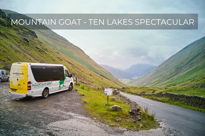 Mountain Goat Full Day Tour: Ten Lakes Tour of the Lake District - Considerations and Who Would Love This