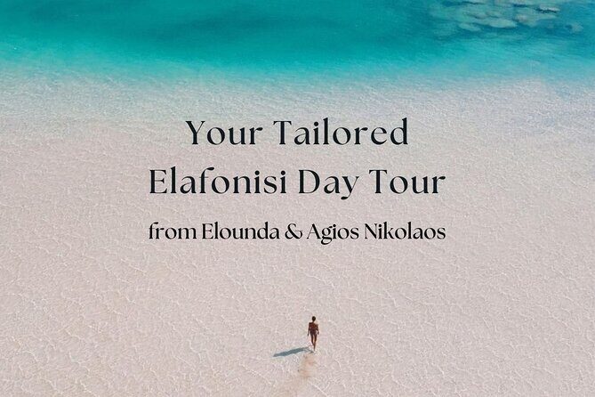 Your Tailored Elafonisi Escape. Luxury Day Tour from Elounda. - Breaking down the value