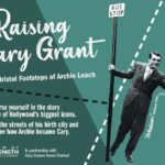 Bristol: Raising Cary Grant - The Footsteps of Archie Leach - Who Will Love This Tour?