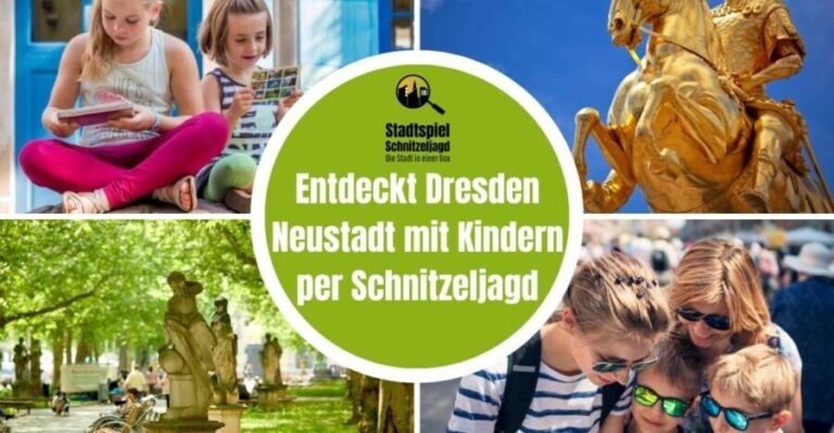 Dresden Neustadt: Scavenger Hunt for Children - A Closer Look at the Itinerary and Sights