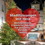 Frankfurt: Christmas Market & Old Town Tour 60 min-daily 16:00-in German - Authentic Experiences from Past Travelers