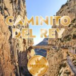 From Malaga: Caminito del Rey all included - The Guided Experience: Who It’s Perfect For