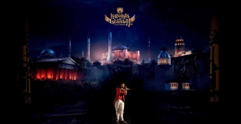 Istanbul: Legends of Istanbul Live Show Entry Tickets - Key Points