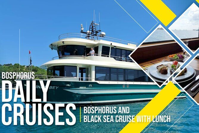 Istanbul Lunch Cruise - Extended Bosphorus Cruise up to the Black Sea - FAQ