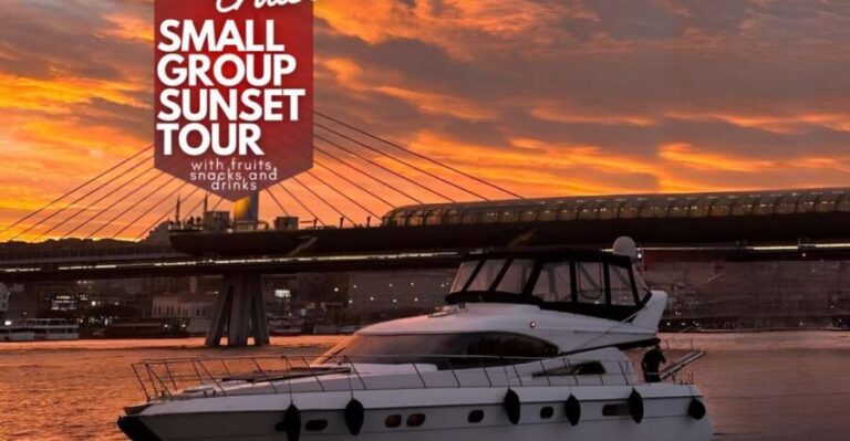 Istanbul: Small-Group Luxury Yacht Sunset Cruise w/ Snacks - Why This Cruise Offers Great Value