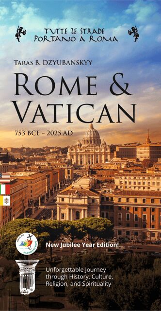 "Rome and Vatican: 753BCE - 2025AD" Jubilee Year Guidebook - Highlights of the Guidebook
