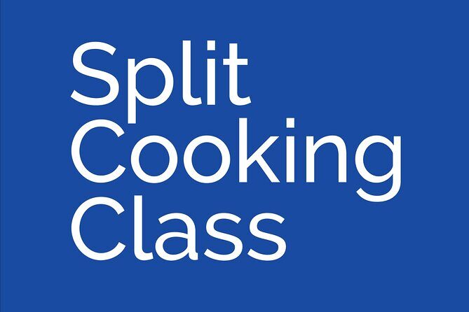Split Cooking Class - Authenticity and Unique Highlights