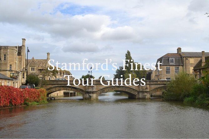 Stamford Town Guided Tours - Logistics and Practicalities