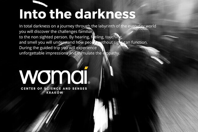 WOMAI Cracow - Into the darkness experience - Authentic Feedback from Participants