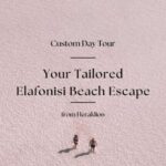 Your Custom Elafonisi Escape. Luxury Day Tour from Heraklion - The Itinerary in Detail: What You’ll Experience