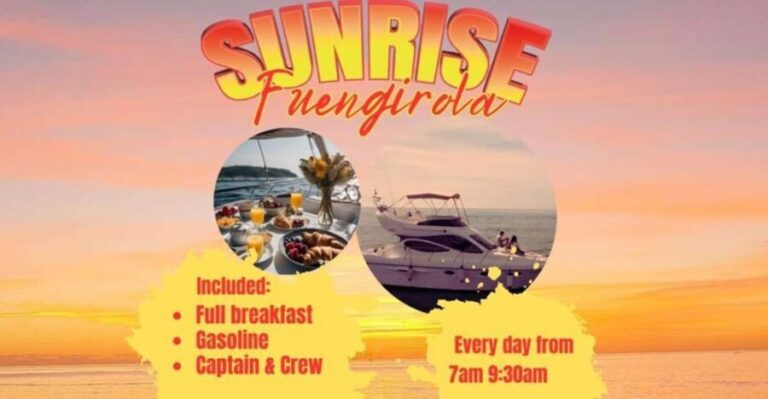 Fuengirola: Sunrise Boat Tour with breakfast and drinks - What Reviewers Love—and Whats Less Ideal