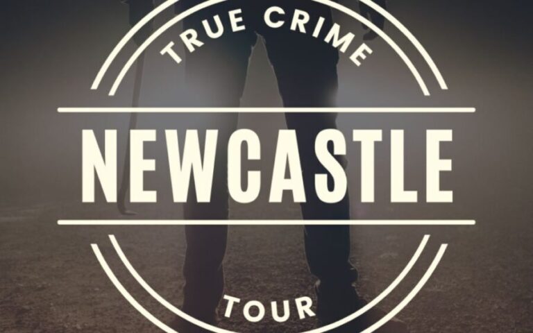 Newcastle: True Crime Guided Tour - Final Thoughts: Is the Newcastle True Crime Tour Worth It?