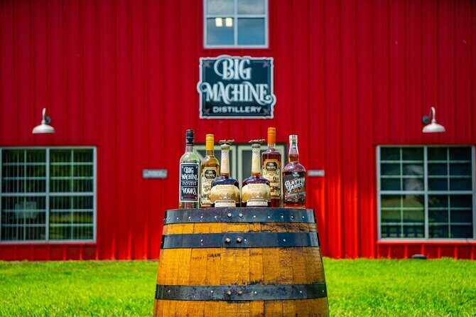 Big Machine Distillery Guided Distillery Tour With Tastings - Practicalities and Tips