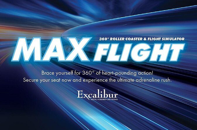 Max Flight Simulator at Excalibur Hotel and Casino - Detailed Breakdown of the Itinerary