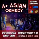 NYC: A+ Asian Comedy Night at Broadway Comedy Club - What To Expect: A Night of Laughter