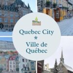 Quebec City Tourist Tour - What to Expect During the Tour
