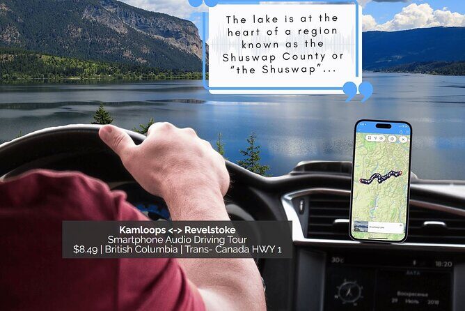 Smartphone Audio Driving Tour between Kamloops & Revelstoke - Exploring the Route: A Deep Dive